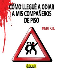 Portada cómo llegué a odiar ...