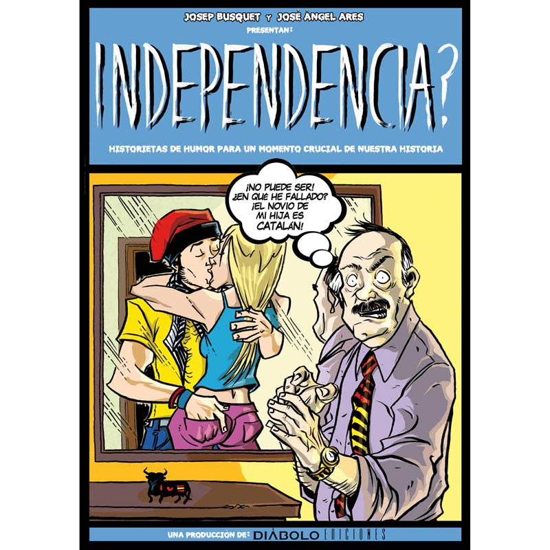 ¿Independencia?
