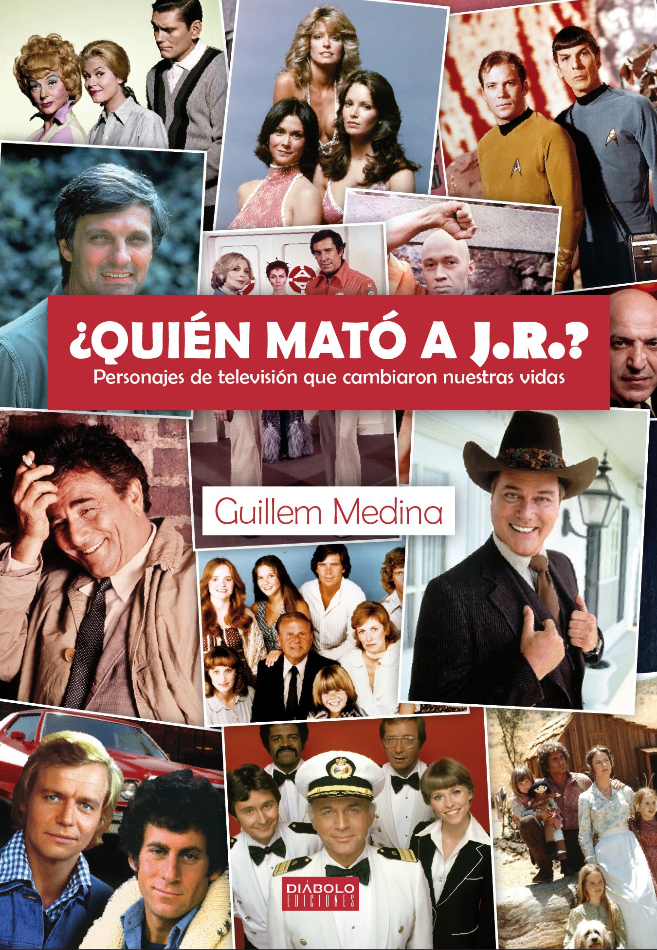 ¿Quién mató a J.R.? Personajes de TV que cambiaron nuestras vidas