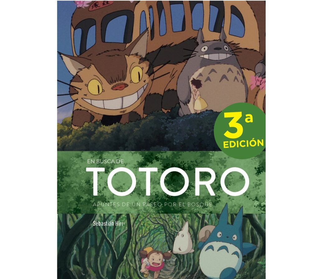 En busca de Totoro. Apuntes de un paseo por el bosque. Tercera edición