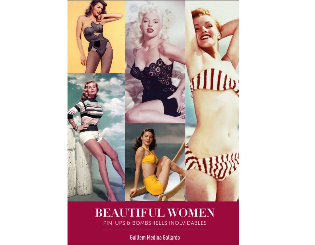 Beautiful women. Pin-ups y bombshells inolvidables