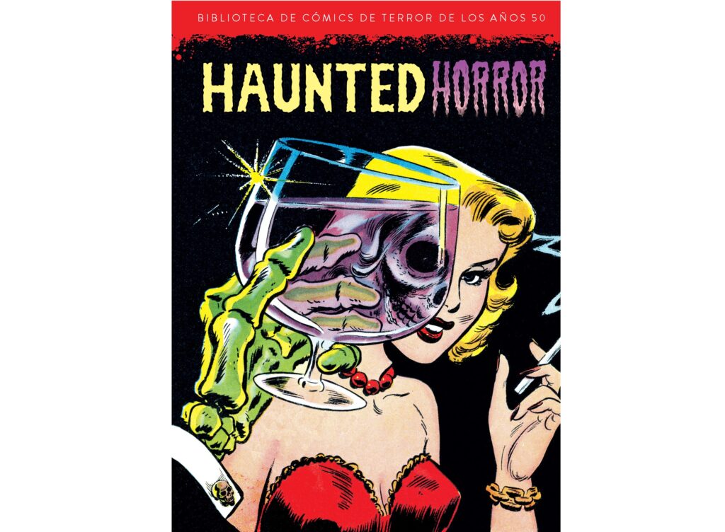 Haunted Horror. Biblioteca de cómics de terror de los años 50, volumen 10