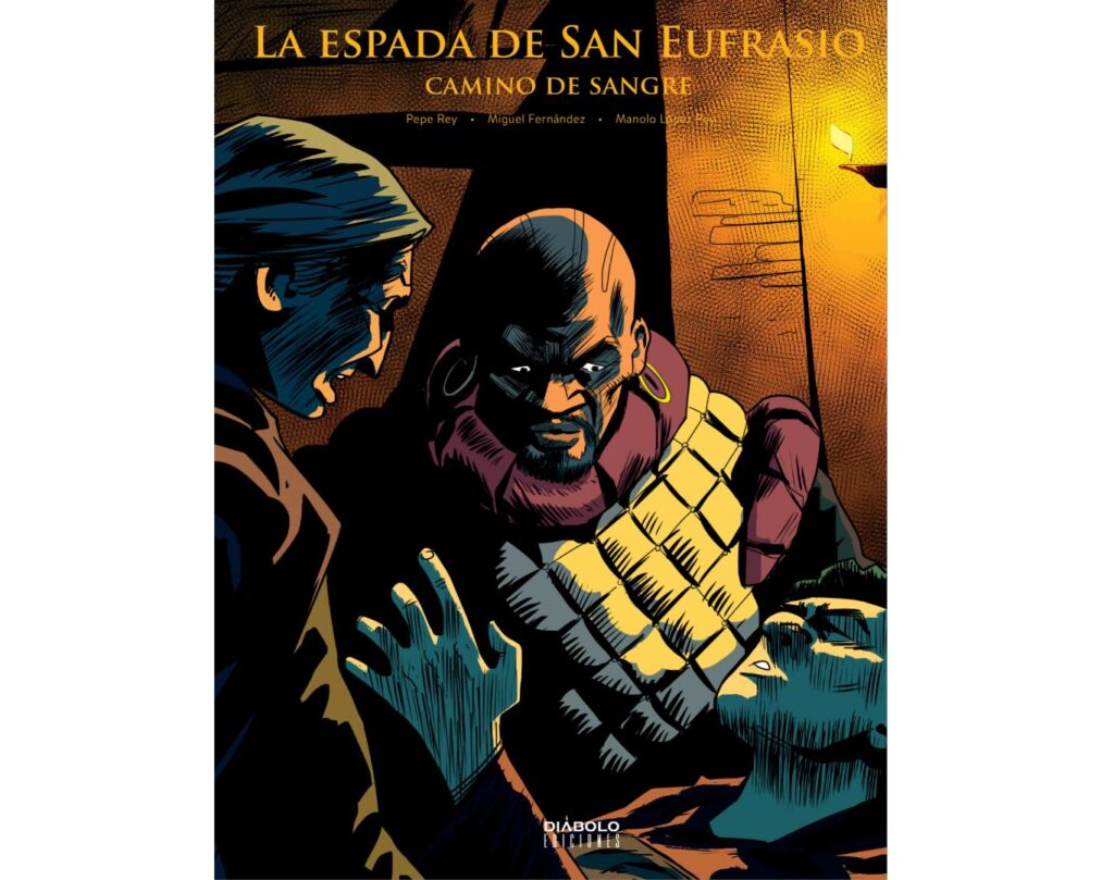 La espada de San Eufrasio IV. Camino de sangre
