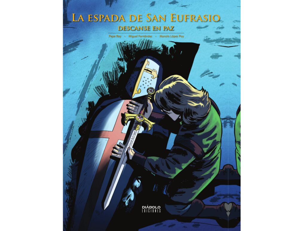 La espada de San Eufrasio V. Descanse en paz