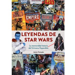 Leyendas de Star Wars. La memorable historia del Universo Expandido