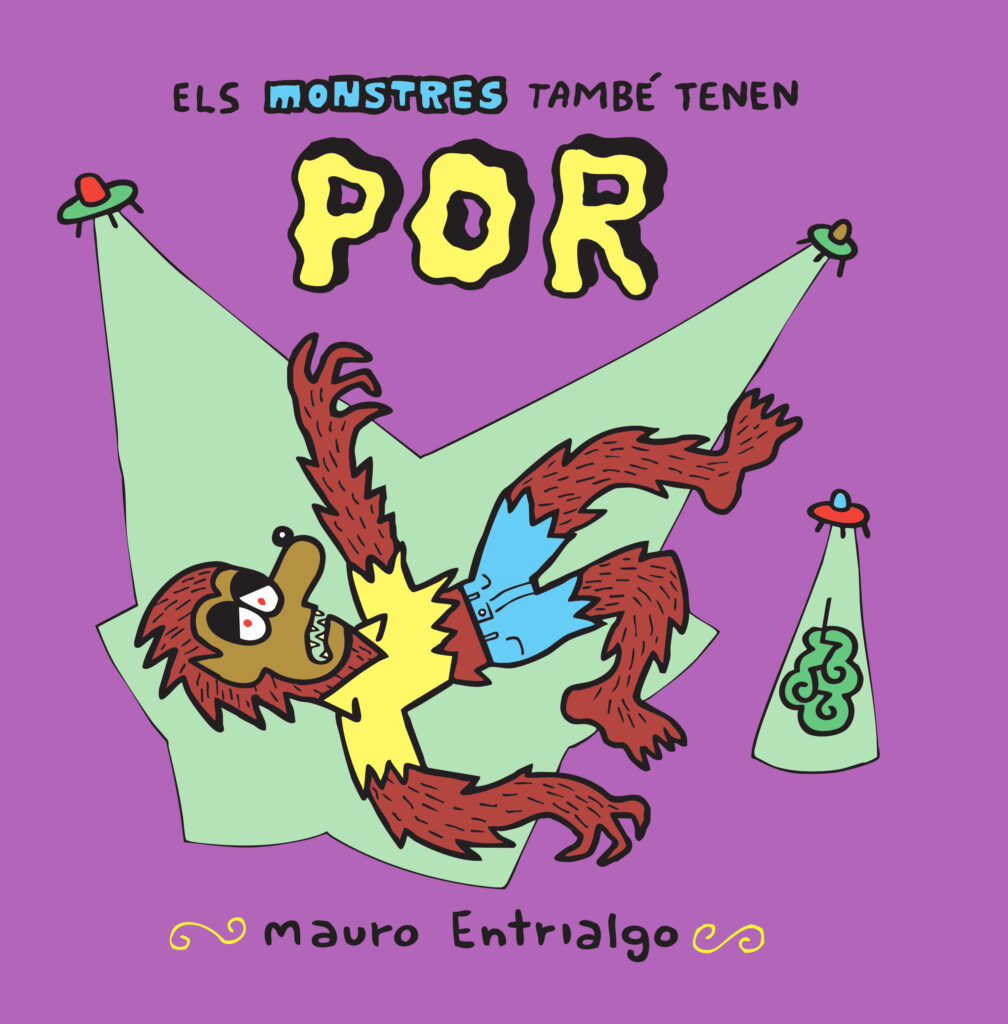 Els monstres també tenen por