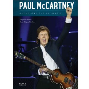 Paul McCARTNEY. Mucho más que un beatle