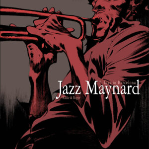 Jazz Maynard 7. Live in Barcelona