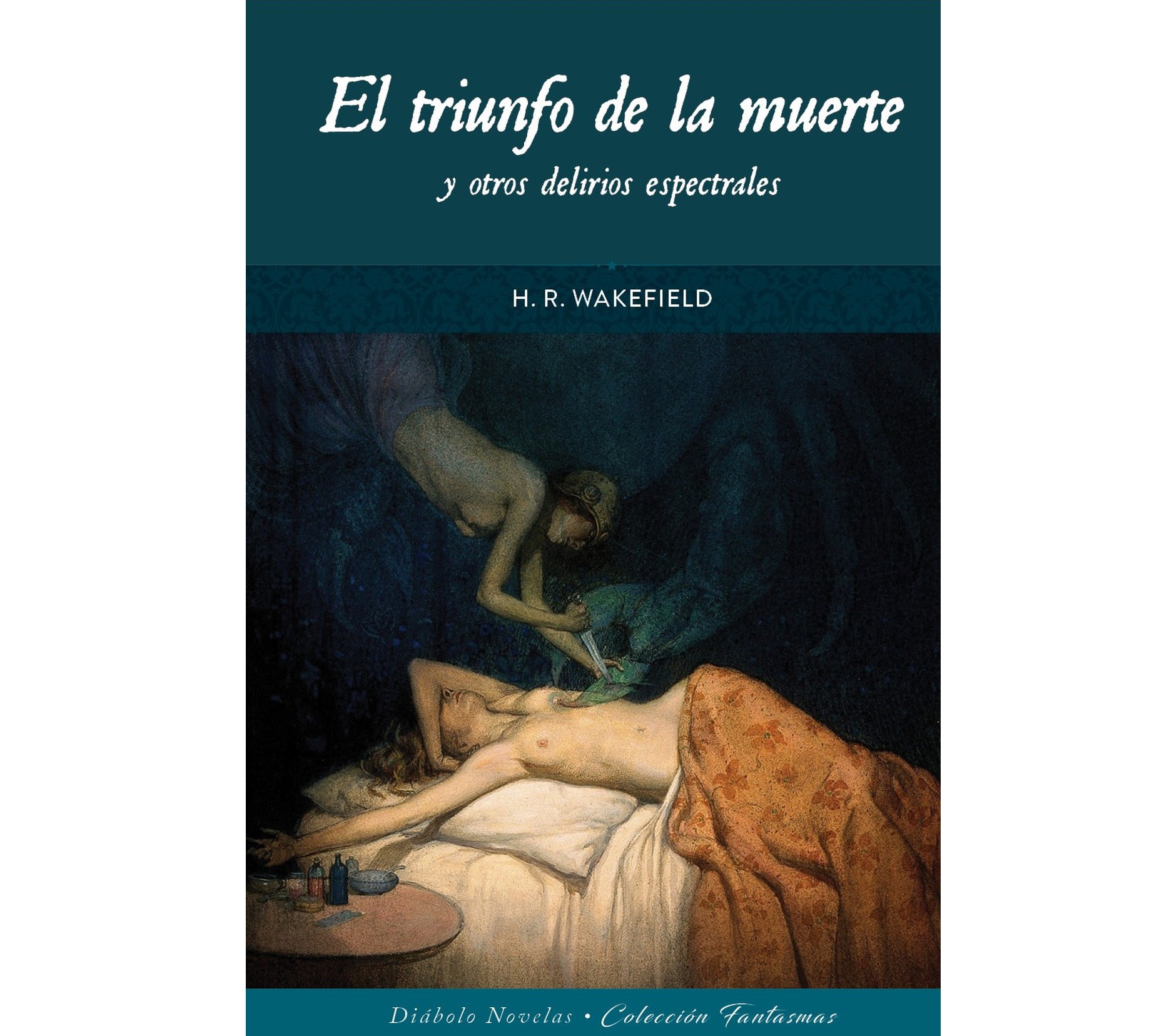 El triunfo de la muerte y otros delirios espectrales